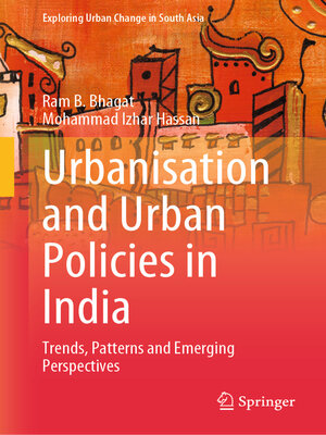 cover image of Urbanisation and Urban Policies in India